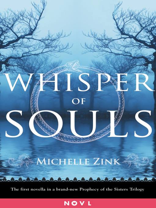 Title details for Whisper of Souls by Michelle Zink - Available